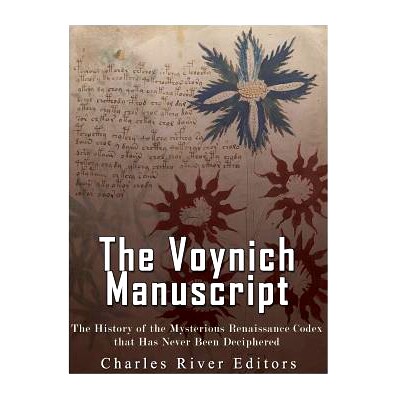 预订 The Voynich Manuscript: The History of the Mysterious Renaissance Codex that Has Never Been Deciphered: 97819760826