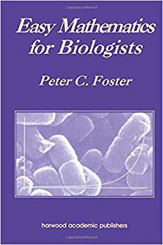 【预售】Easy Mathematics for Biologists