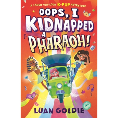 预订 Oops, I Kidnapped a Pharaoh! 哎呀，我绑架了一位法老！: 9781529512540