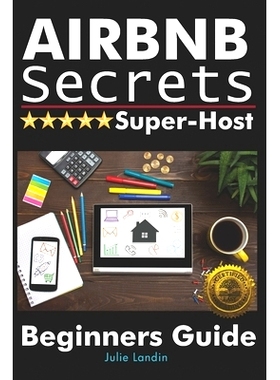 预订 Airbnb Secrets Super-Host: Beginners Guide: 9781946881380