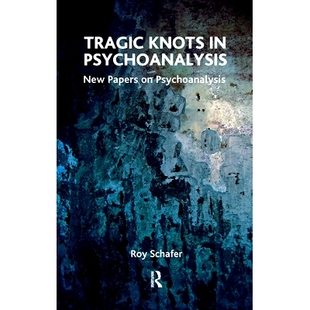 Psychoanalysis New 预订 Knots Papers 9780367106409 Tragic