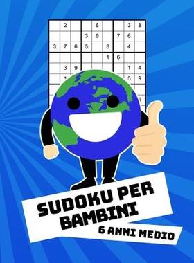 [预订]Sudoku Per Bambini 6 Anni Medio: Con Soluzioni 9x9 Puzzle Classico - 100 Indovinelli 9781089099680