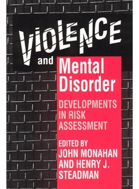 预订 Violence and Mental Disorder: Developments in Risk Assessment 暴力与精神障碍:风险评估的发展: 9780226534060