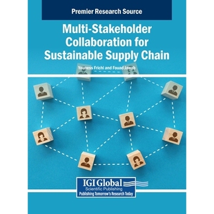 预订 Multi-Stakeholder Collaboration for Sustainable Supply Chain 可持续供应链的多方协作: 9798369389256