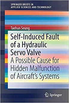 【预订】Self-Induced Fault of a Hydraulic Servo Valve