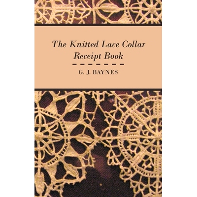 预订 The Knitted Lace Collar Receipt Book: 9781445528519