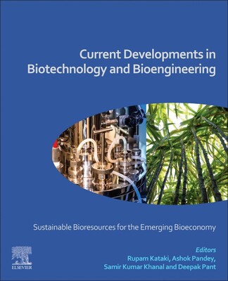 【预订】Current Developments in Biotechnology and Bioengineering