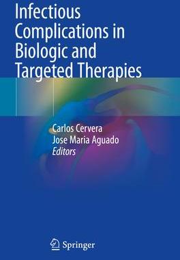 [预订]Infectious Complications in Biologic and Targeted Therapies 9783031113659
