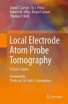 【预订】Local Electrode Atom Probe Tomography