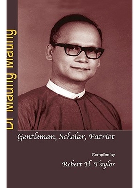 预订 Dr Maung Maung: Gentleman, Scholar, Patriot: 9789812304094