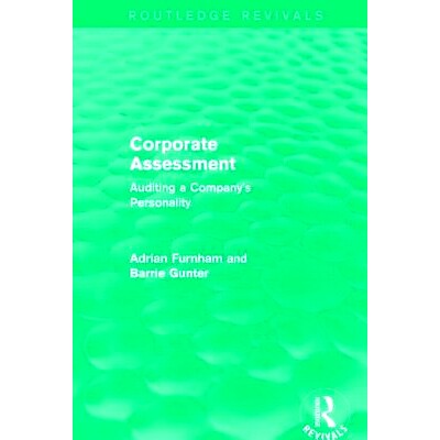 预订 Corporate Assessment (Routledge Revivals): Auditing a Company: 9781138887640