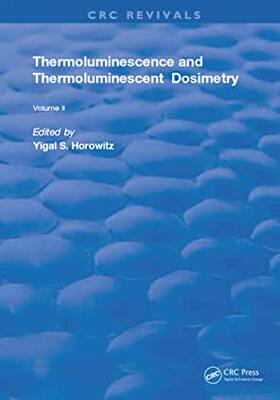 【预订】Thermoluminescence and Thermoluminescent Dosimetry
