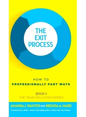 预订 The Exit Process: How to Professionally Part Ways