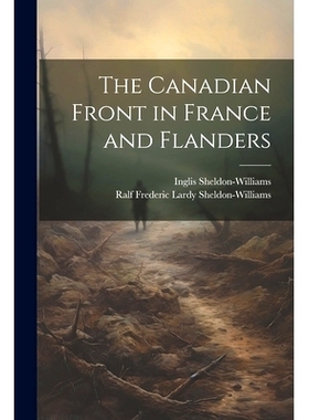 预订 The Canadian Front in France and Flanders: 9781021450210