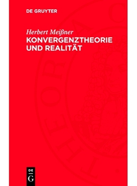 预订 Konvergenztheorie und Realität: 9783112769607