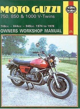 [预订]Moto Guzzi 750, 850 & 1000 V-Twins (74 - 78) Haynes Repair Manual 9780856963391
