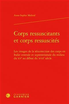 [预订]Corps ressuscitants et corps ressuscités : les images de la résurrection des corps en Italie centr 9782812451850