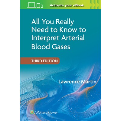 预订 All You Really Need to Know to Interpret Arterial Blood Gases Print + eBook with Multimedia 动脉血气分析精要:真正
