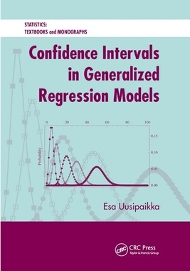 【预订】Confidence Intervals in Generalized Regression Models