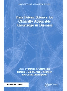 预订 Data Driven Science for Clinically Actionable Knowledge in Diseases: 9781032273532