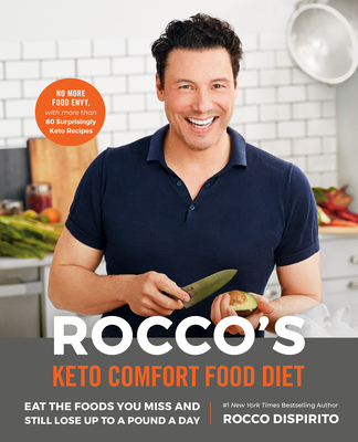 【预订】Rocco’s Keto Comfort Food Diet: Eat the Foods You Miss and Still Lose Up to a Pound a Day