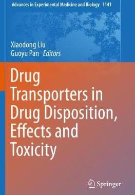 【预订】Drug Transporters in Drug Disposition, Effects and Toxicity