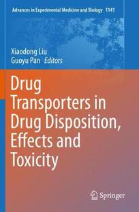 【预订】Drug Transporters in Drug Disposition, Effects and Toxicity