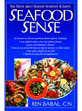 预订 Seafood Sense: The Truth about Seafood Nutrition & Safety: 9781681627786