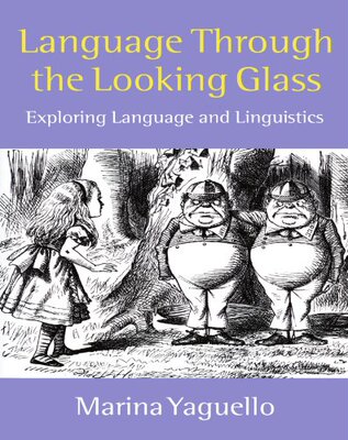 【预订】Language Through the Looking Glass