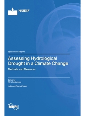 预订 Assessing Hydrological Drought in a Climate Change: Methods and Measures: 9783725809080