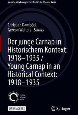 【预订】Der junge Carnap in historischem Kontext: 1918–1935 / Young Carnap in an Historical Context: 1918–1935