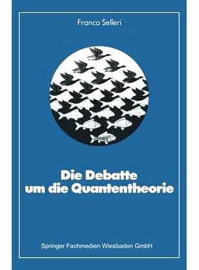 预订 Die Debatte um die Quantentheorie: 9783528085186