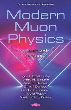 [预订]Modern Muon Physics: Selected Issues 9781536170856