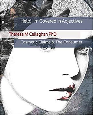 【预售】Help! I’m Covered In Adjectives: Cosmetics Claims & The Consumer