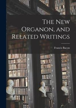 [预订]The New Organon, and Related Writings 9781013751073