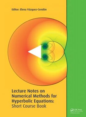 【预订】Lecture Notes on Numerical Methods for Hyperbolic Equations