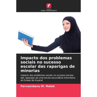 预订 Impacto dos problemas sociais no sucesso escolar das raparigas de minorias: Impacto dos problemas sociais no sucess