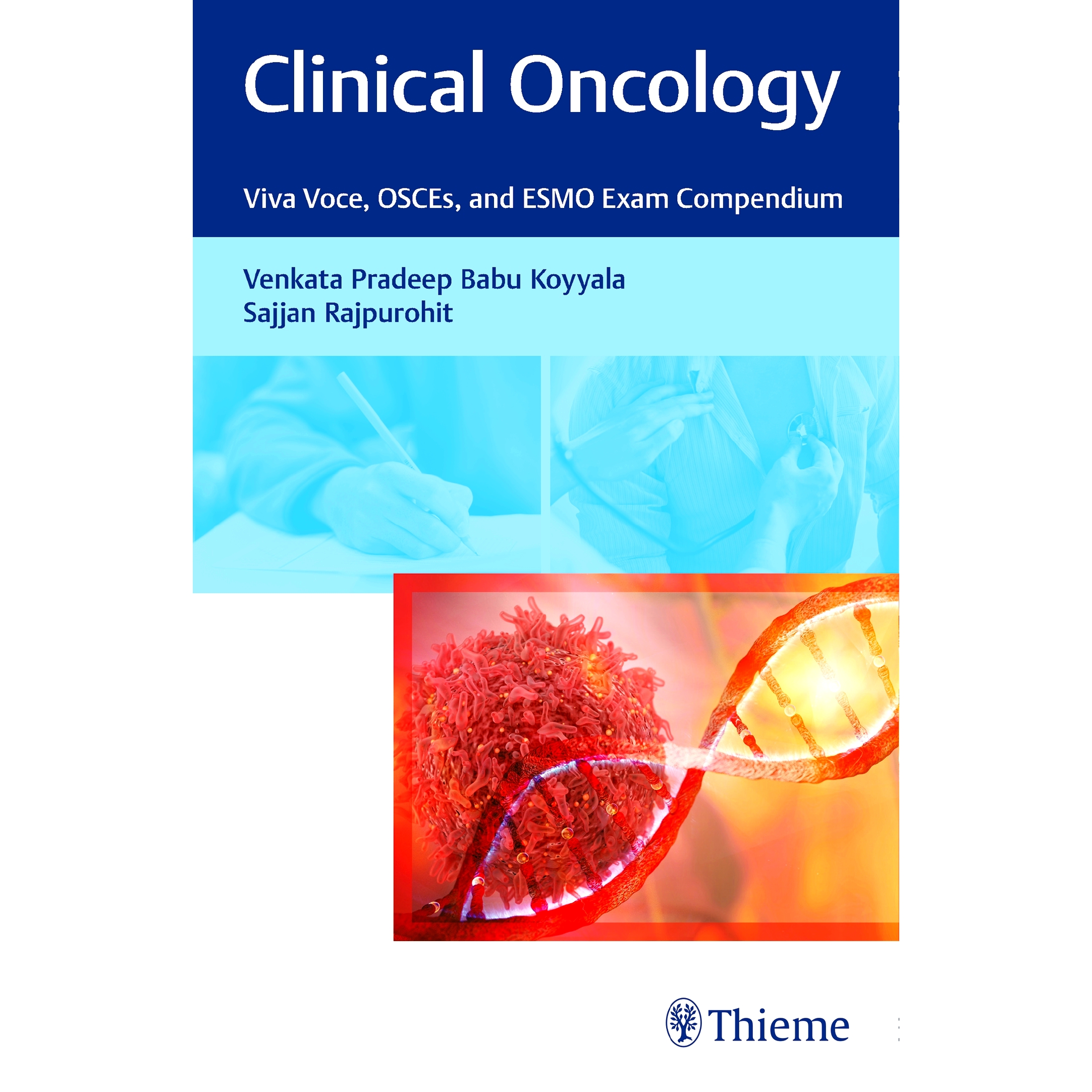 预订 Clinical Oncology: Viva Voce, OSCEs, and ESMO Exam Compendium 临床肿瘤学: 9788194558644
