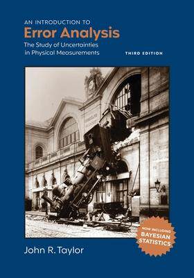 [预订]An Introduction to Error Analysis: The Study of Uncertainties in Physical Measurements 9781940380148