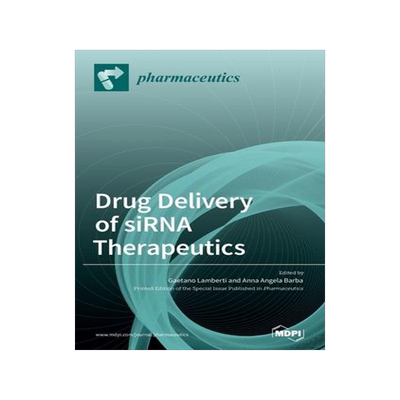 [预订]Drug Delivery of siRNA Therapeutics 9783039362004