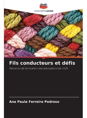 预订 Fils conducteurs et défis: Parcours de formation des éducateurs de l’EJA. DE: 9786209296567