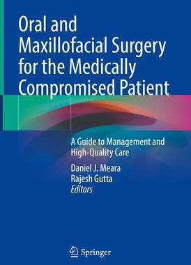 [预订]Oral and Maxillofacial Surgery for the Medically Compromised Patient 9783030825973