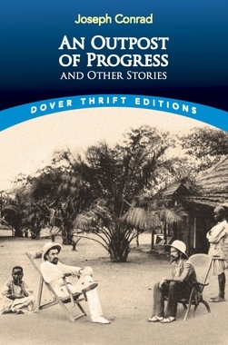 【预订】An Outpost of Progress and Other Stories