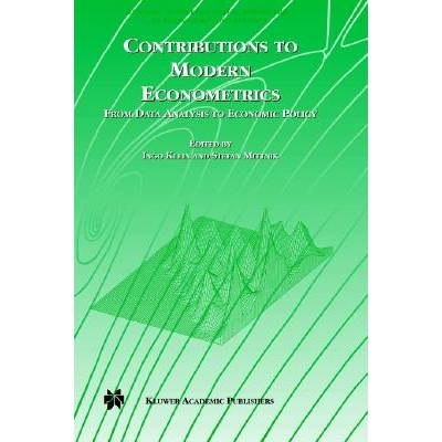预订 Contributions to Modern Econometrics: From Data Analysis to Economic Policy: 9781402073342