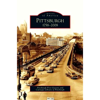 预订 Pittsburgh: 1758-2008: 9781531641030