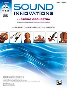 【预订】Sound Innovations for String Orchestra, Bk 1: A Revolutionary Method for Beginning Musicians (Cello), Book...