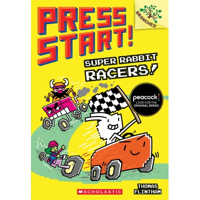 预订 Super Rabbit Racers! A Branches Book (Press Start! #3) 超级兔子赛车手！：分支书（按开始！#3），3 9781338034776