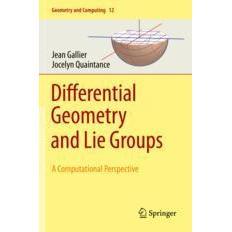 Differential Geometry and Lie Groups: A Computational Perspective微分几何与李群：计算展望: 9783030460426