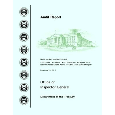 预订 State Small Business Credit Initiative: Michigan’s Use of Federal Funds for Capital Access and Credit Support Prog