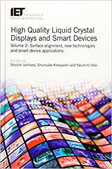 【预售】High Quality Liquid Crystal Displays and Smart Devices: Surface alignment, new technologies and smart devi...